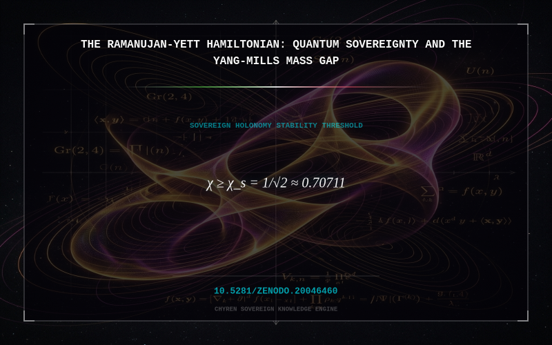 Cover thumbnail for The Ramanujan-Yett Hamiltonian: Quantum Sovereignty and the Yang-Mills Mass Gap